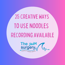 Load image into Gallery viewer, Stunning Starts Series - Swimming Teacher CPD - 25 Creative Ways to use Noodles