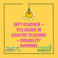 Gift Voucher - STA Level 2 Award in Aquatic Teaching - Disability Teaching