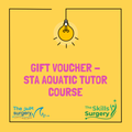Gift Voucher - STA Aquatic Tutors Course