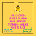 Gift Voucher  - STA Level 3 Award in Education and Training - Online face to face